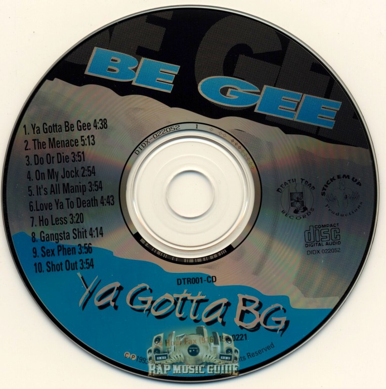 Be Gee - Ya Gotta BG: 1st Press. CD | Rap Music Guide